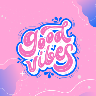 Good Vibes