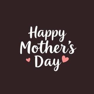 happy mothers day