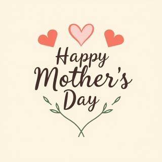 happy mothers day