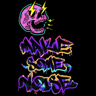 Make Some Noise