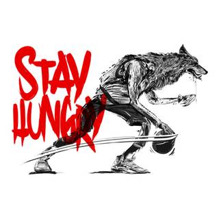 Stay Hungry 