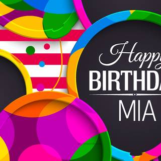 Mia Happy Birthday