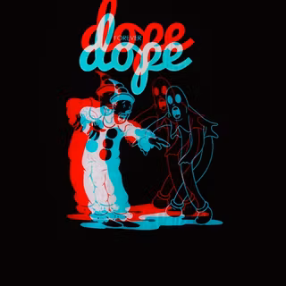 Dope