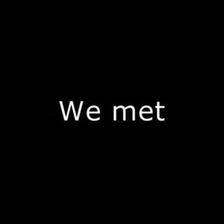 we met and.....