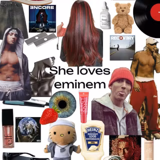 POV: She loves Eminem 