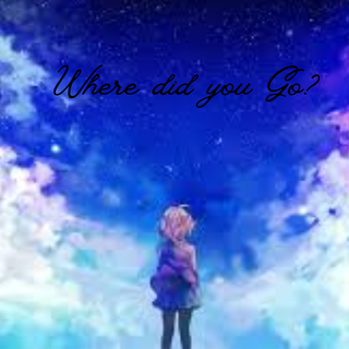 Where did you go???