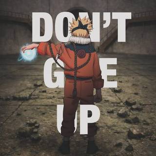 Don't Give Up