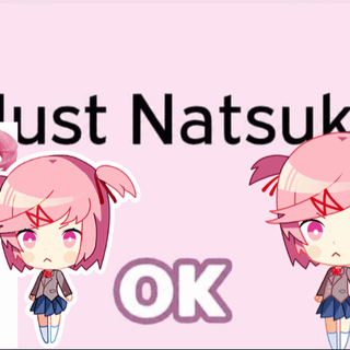 just natsuki :3
