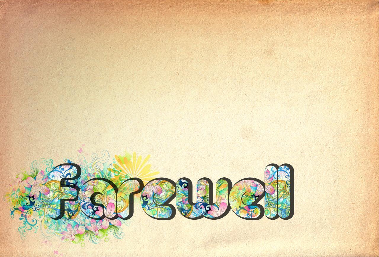 Farewell Backgrounds Wallpaper Cave