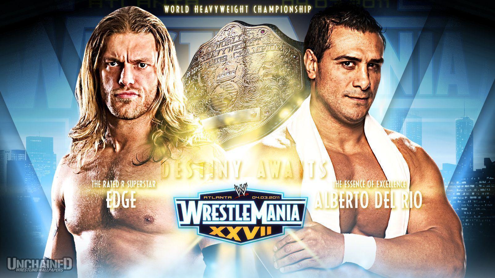 WWE WrestleMania "Edge vs Alberto Del Rio" Wallpaper Unchained