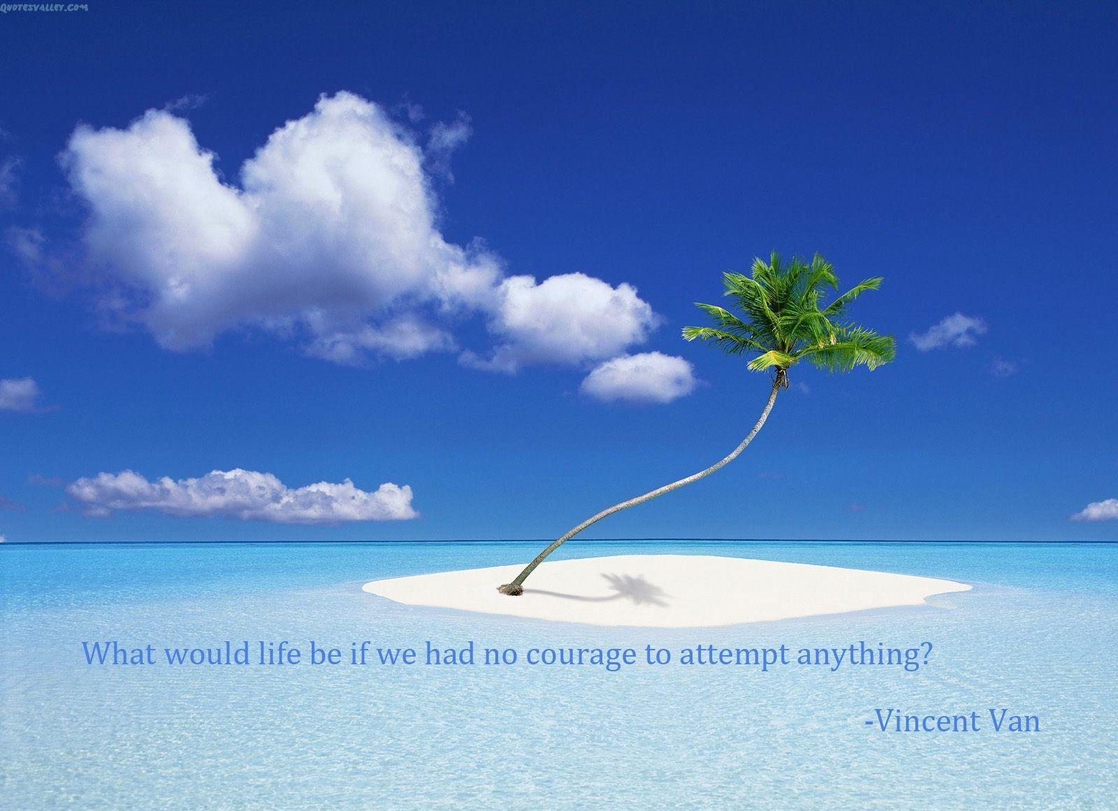 Courage Quotes Wallpaper Image & Picture