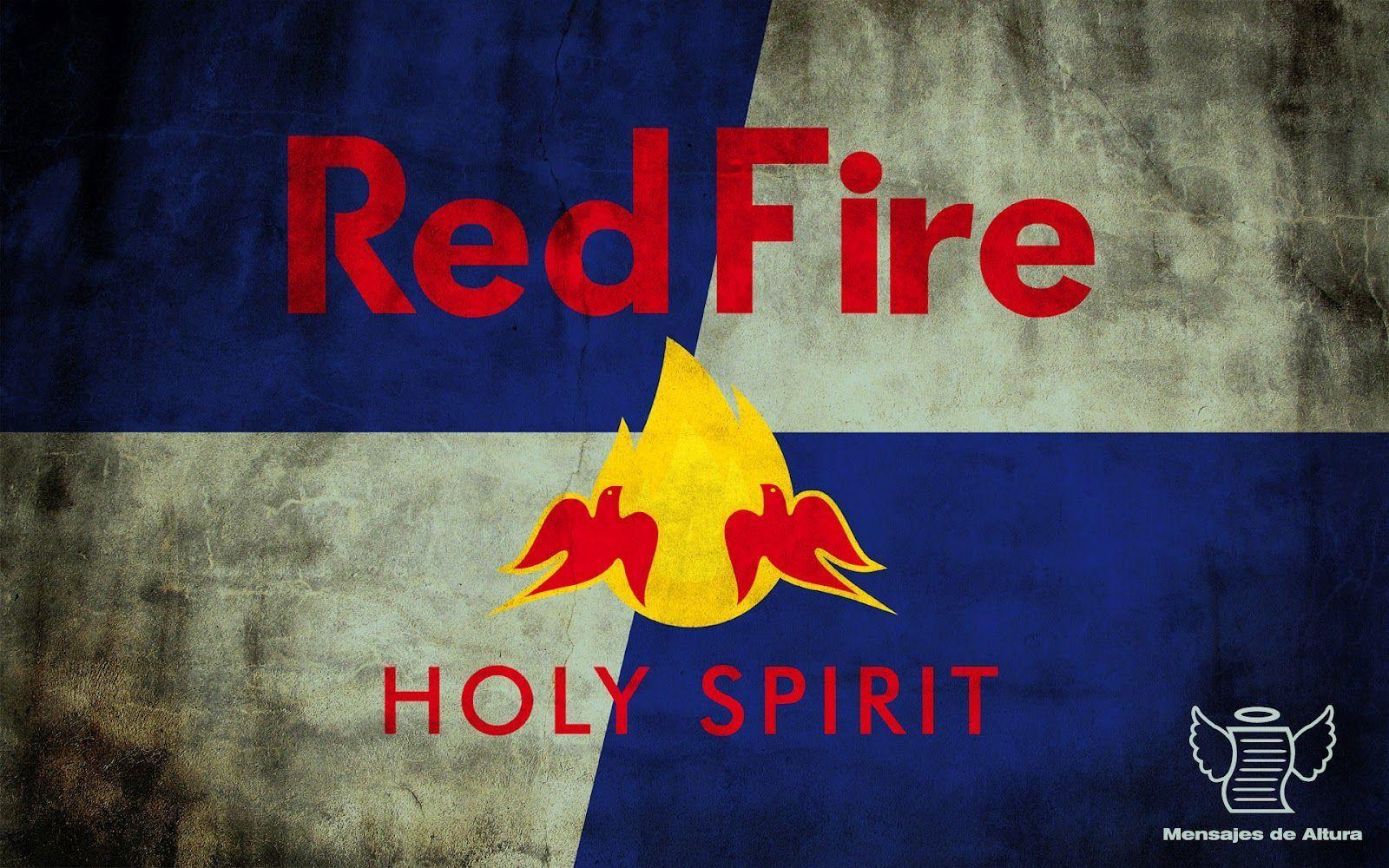 Mensajes de Altura: Red Fire holy spirit wallpaper