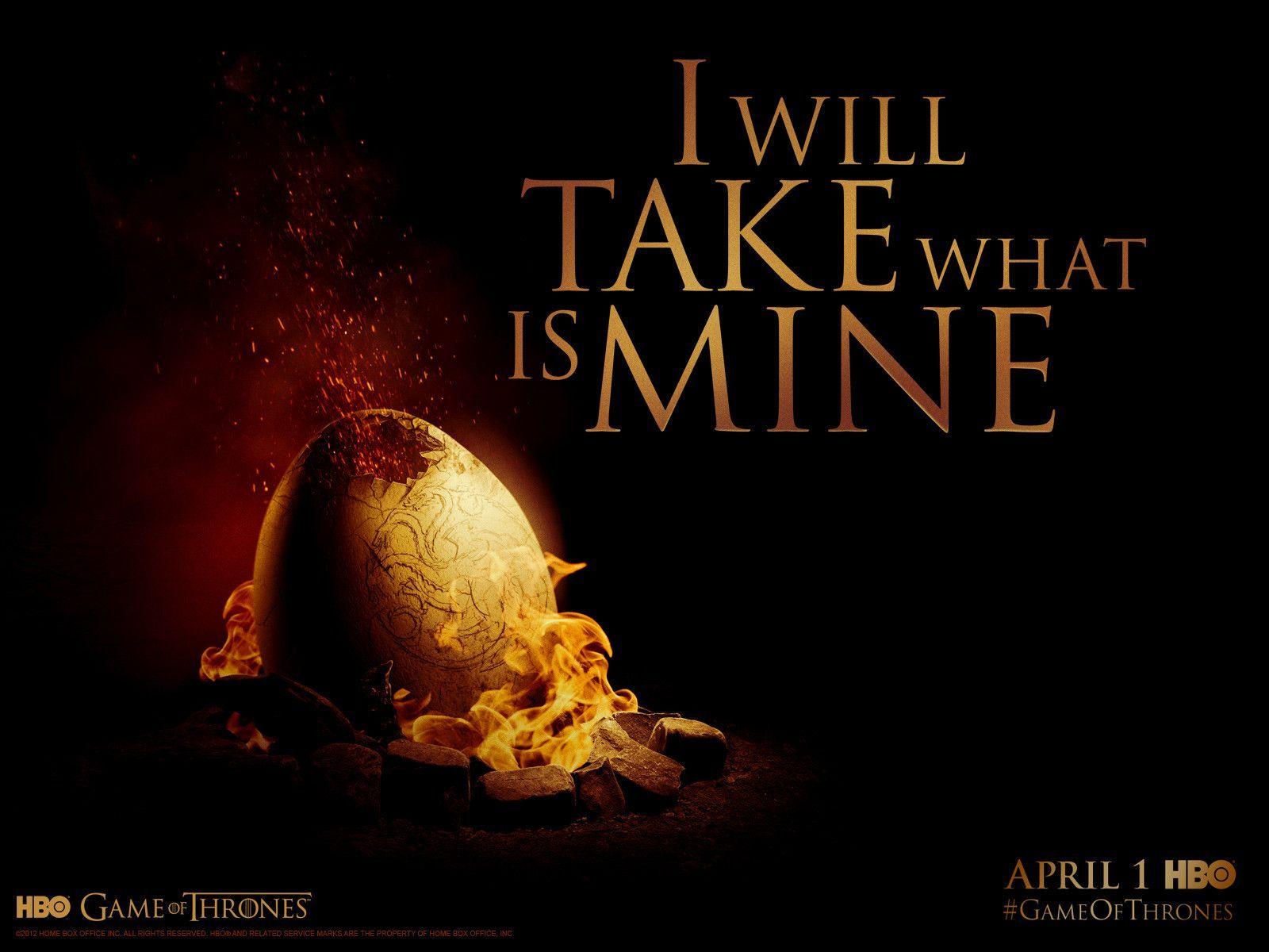 I Will Take What Is Mine of Thrones Wallpaper 30095008