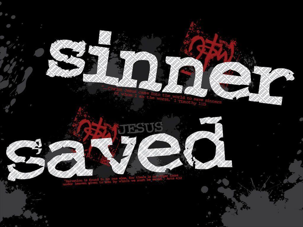 Sinner Saved Christian Desktop Wallpaper. NOTW