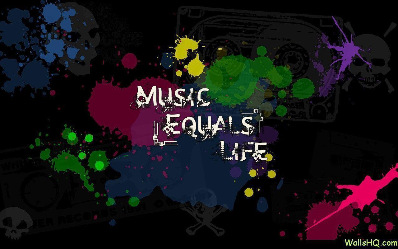Music Equals Life Wallpaper