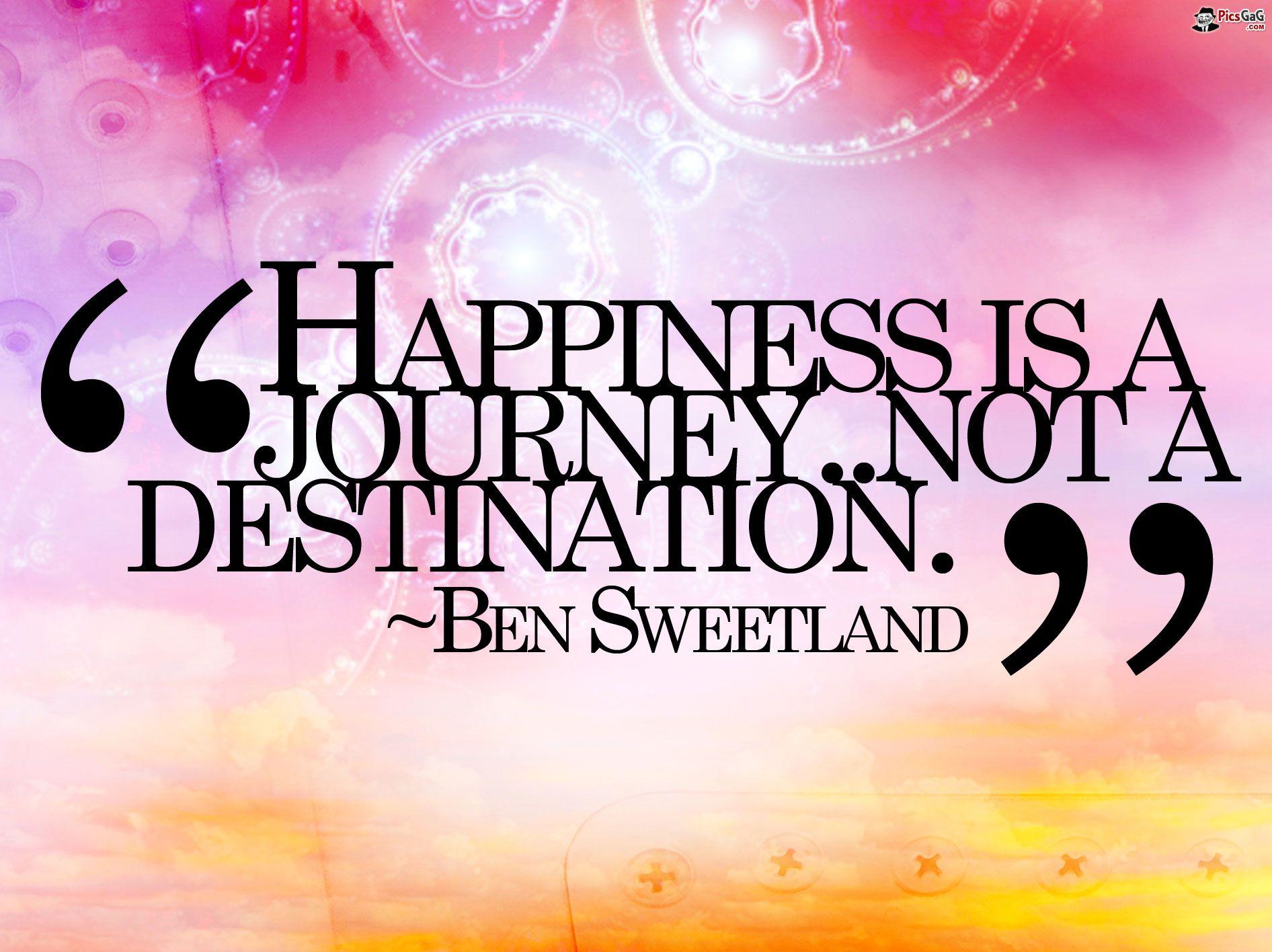 Happiness is a journey quote wallpaper & You Like This Happiness Quote