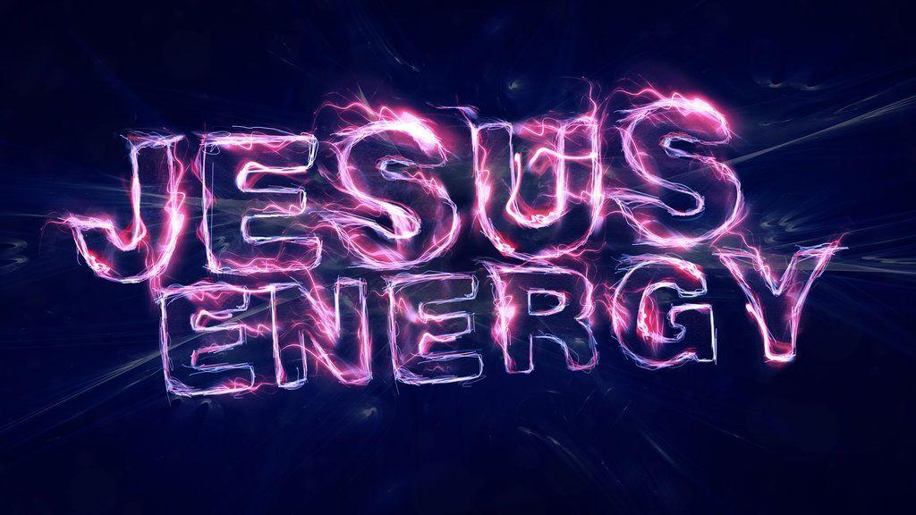 Jesus Energy