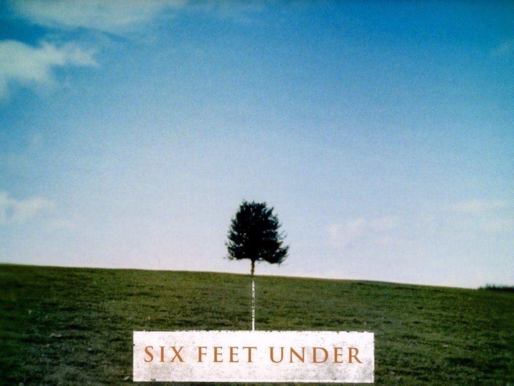 Six Feet Under Wallpaper. Daily inspiration art photo, picture