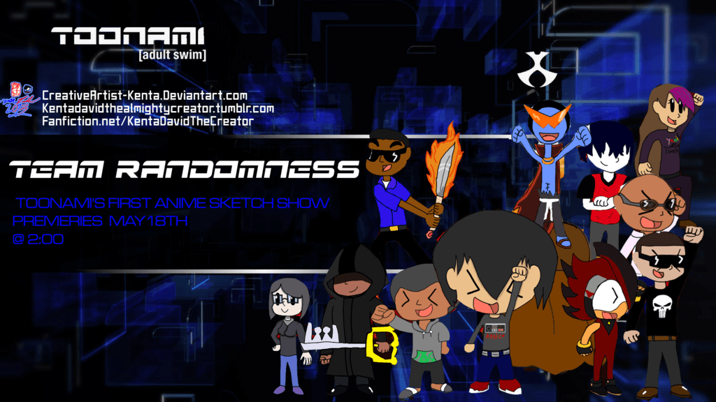 Team Randomness Toonami Wallpaper By CreativeArtist Kenta