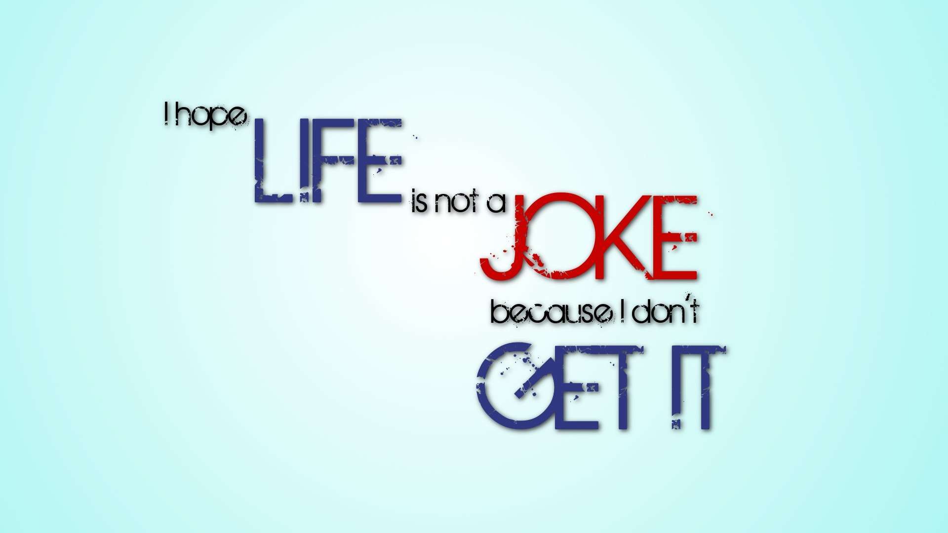 Life is not a Joke HD Wallpaper FullHDWpp HD Wallpaper