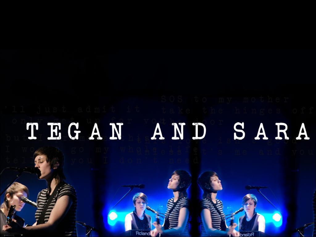 Tegan And Sara and Sara Wallpaper