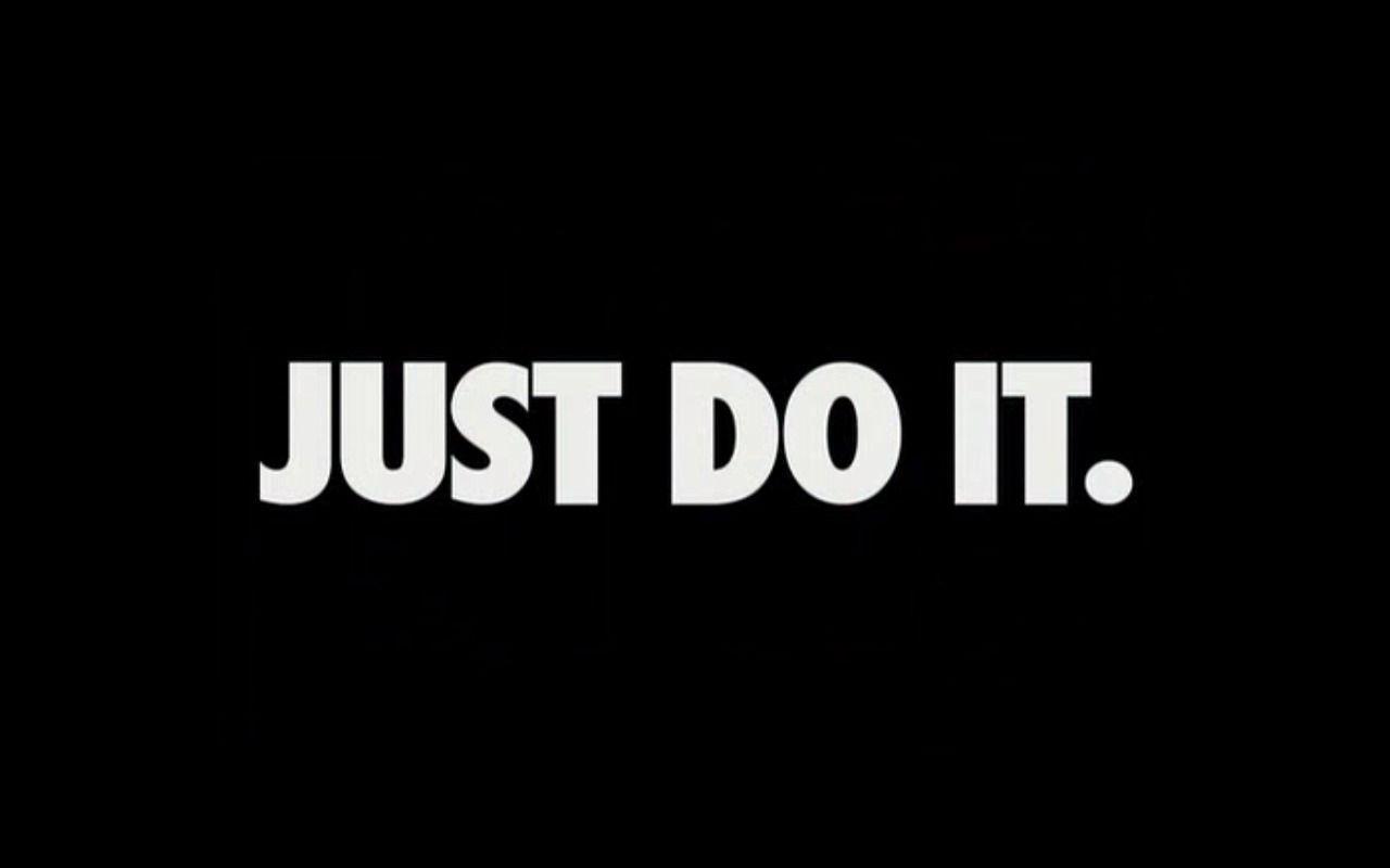 Just Do It Wallpapers - Wallpaper Cave