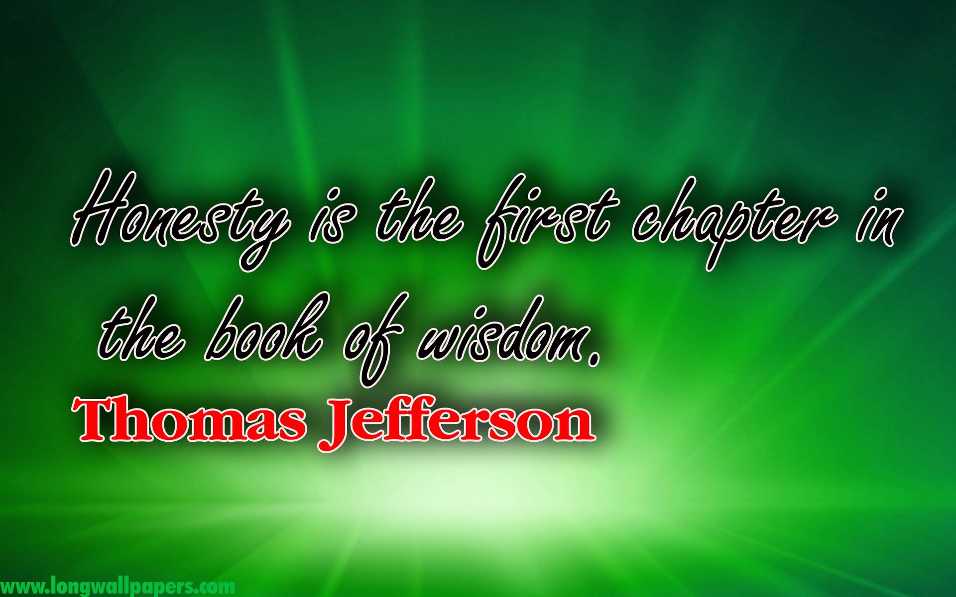 Thomas Jefferson Quotes About Honesty Wallpaper