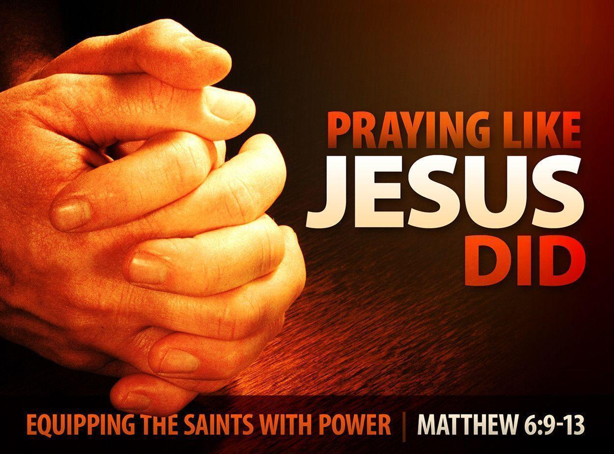 Praying Like Jesus Did Matt. 6:9 13 HD Wallpaper. Christian