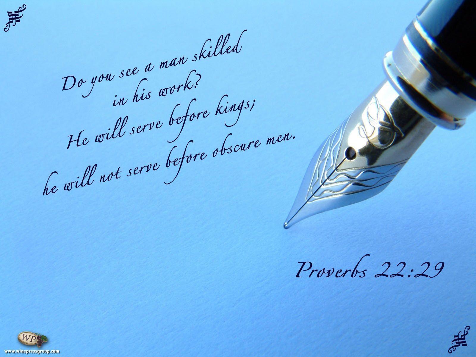 Proverbs 22:29 Wallpaper Wallpaper and Background