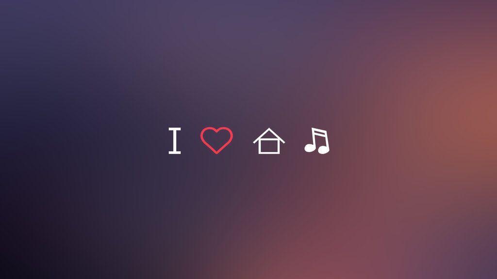 More Like I Love House Music [Wallpaper] 1080p 16:9