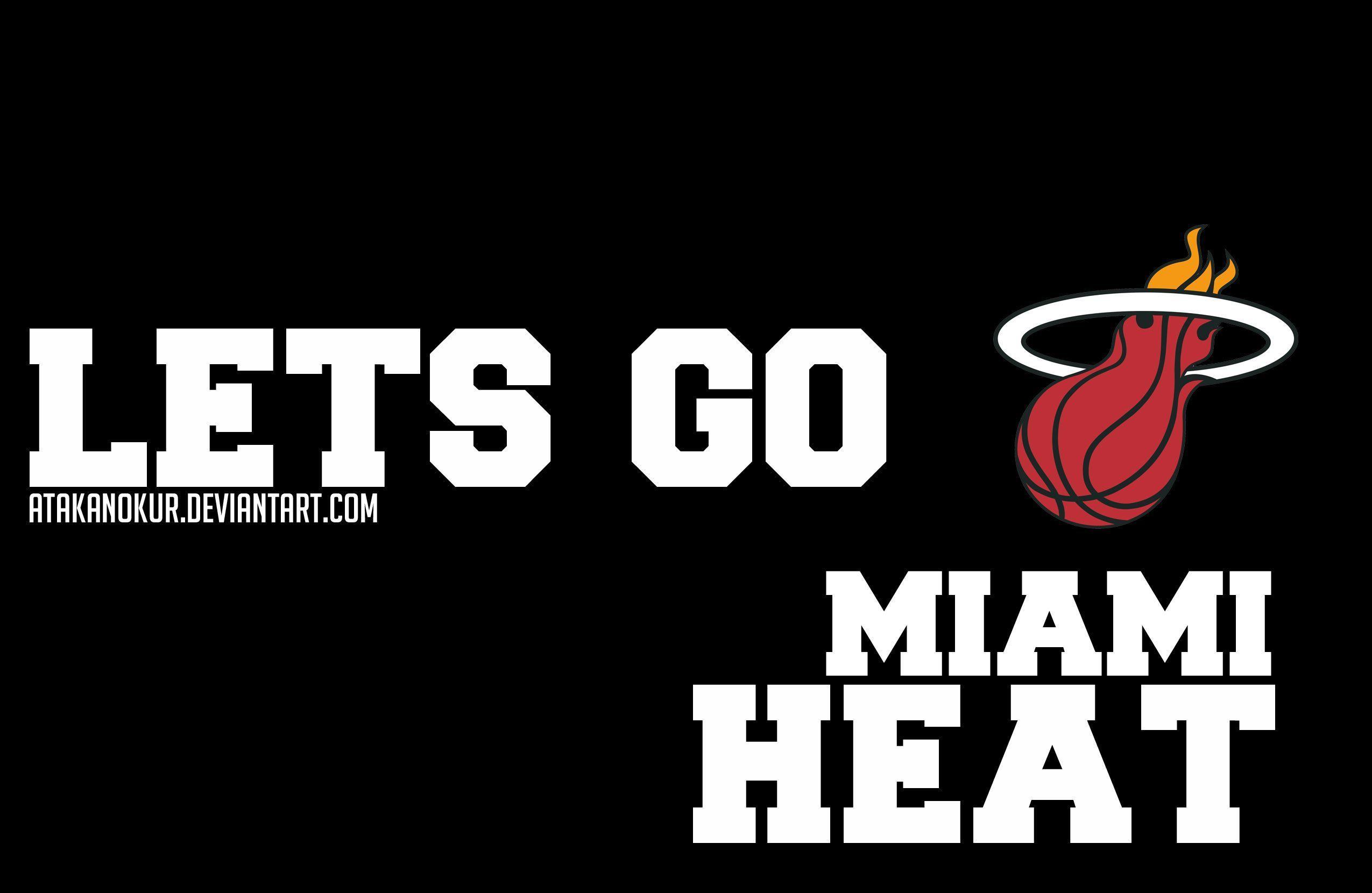 Lets Go Miami Heat Wallpapers