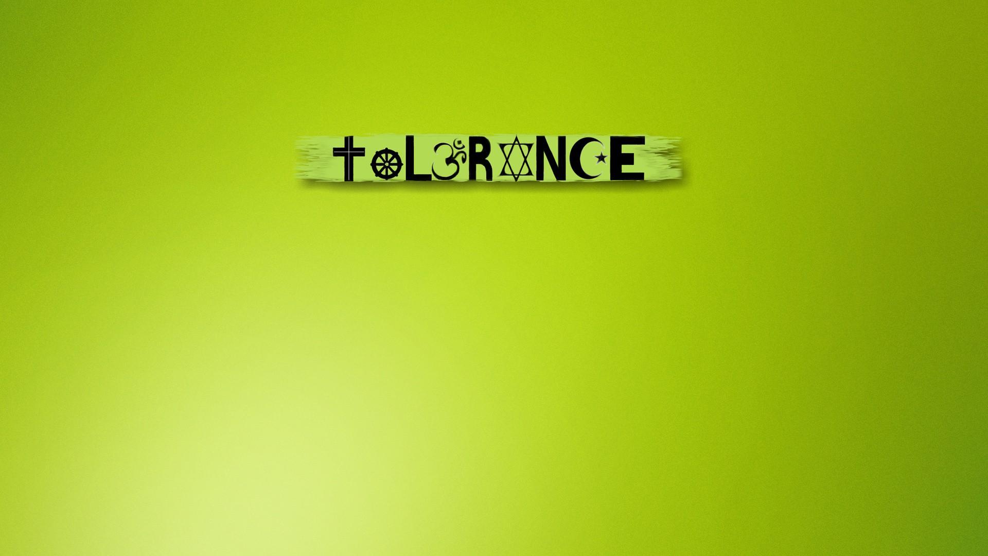 Tolerance wallpaper