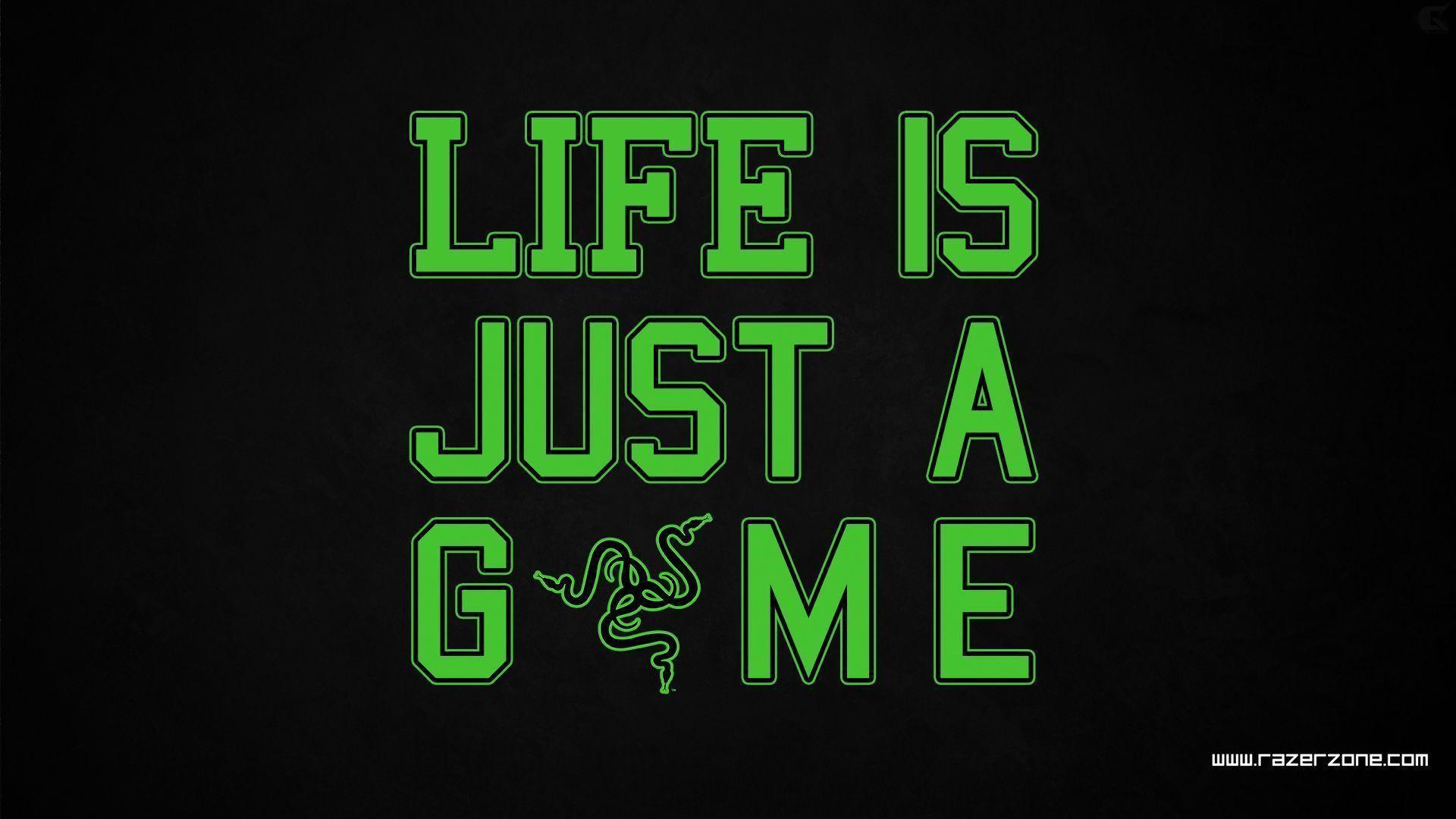 Razer Wallpaper Life Is Just A Game By Sasukekun D Wewb