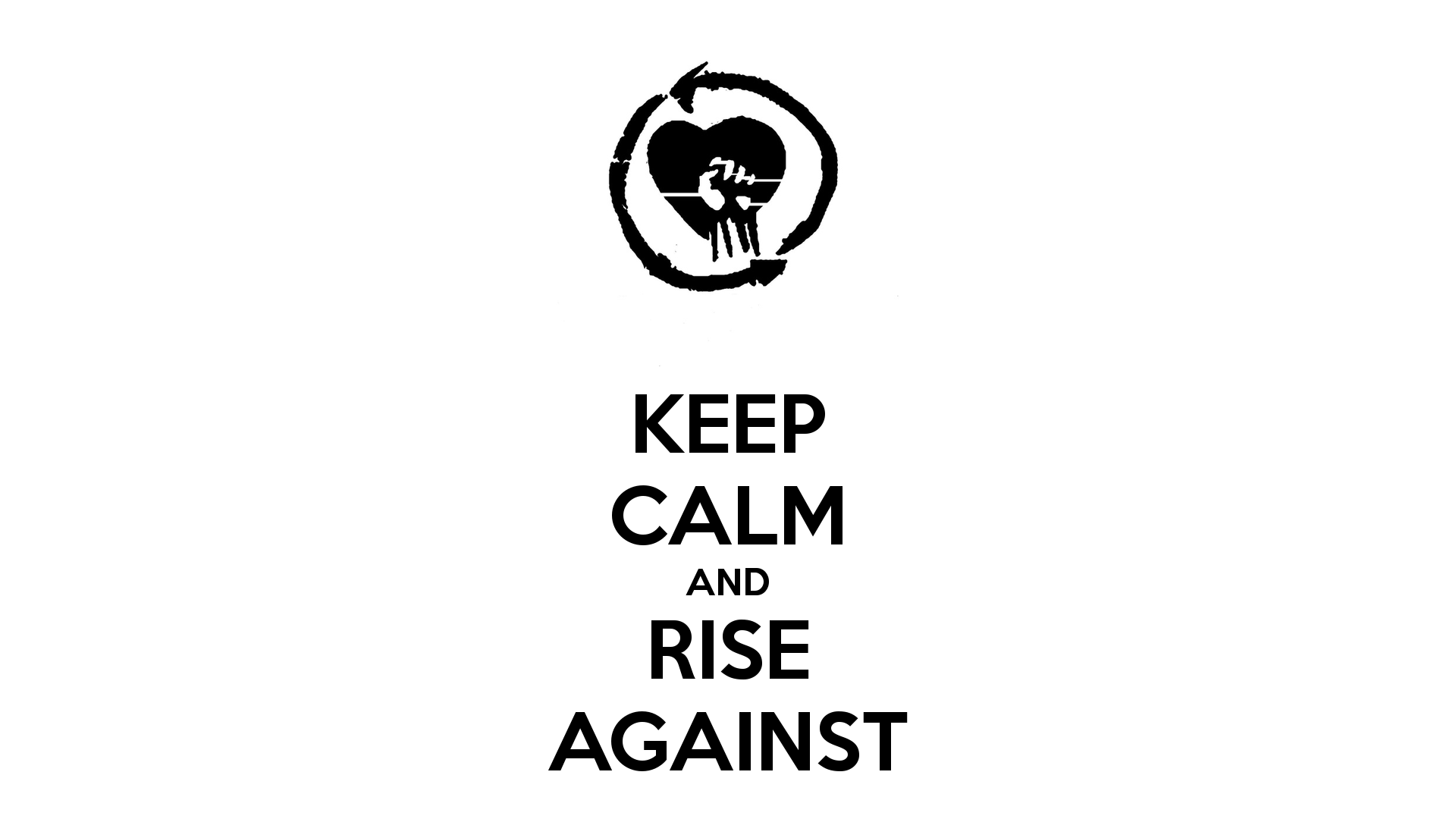 KEEP CALM AND RISE AGAINST CALM AND CARRY ON Image Generator