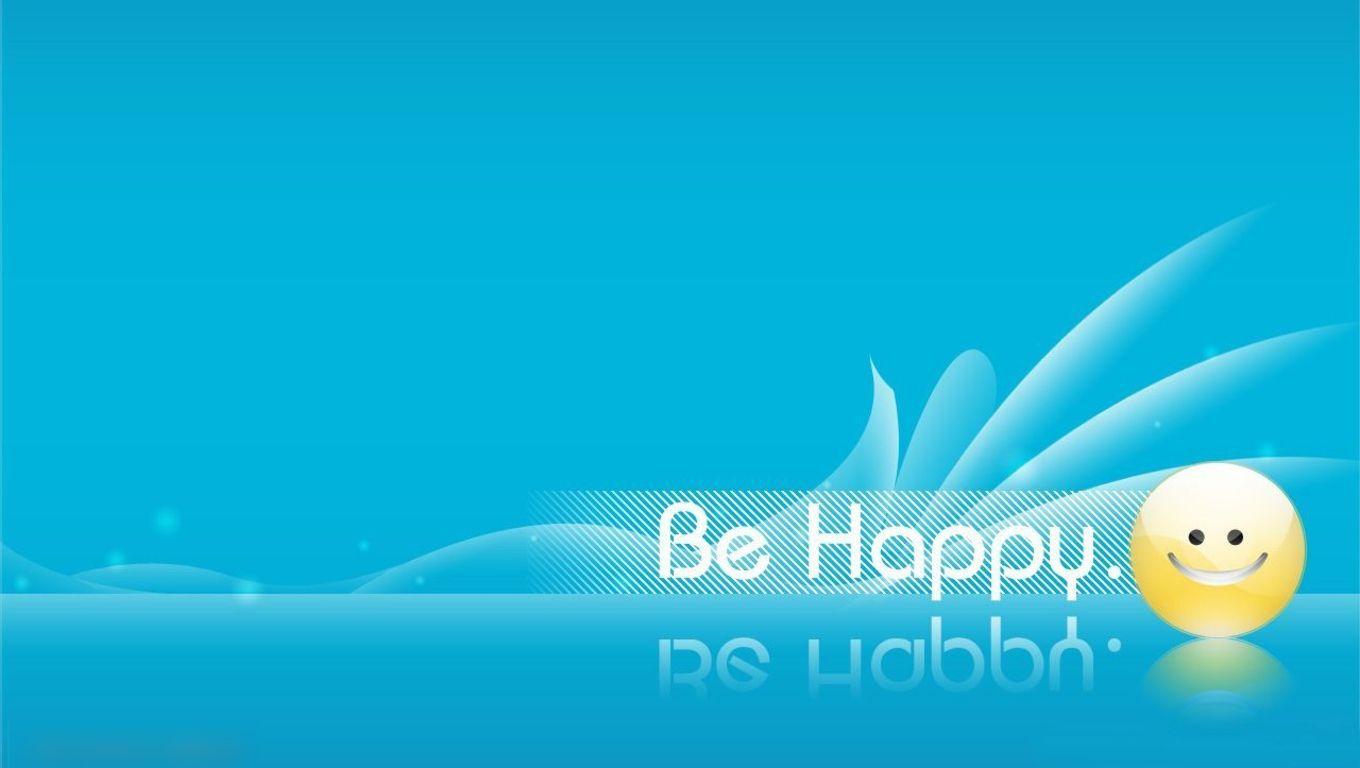 Be Happy Wallpaper Image & Picture