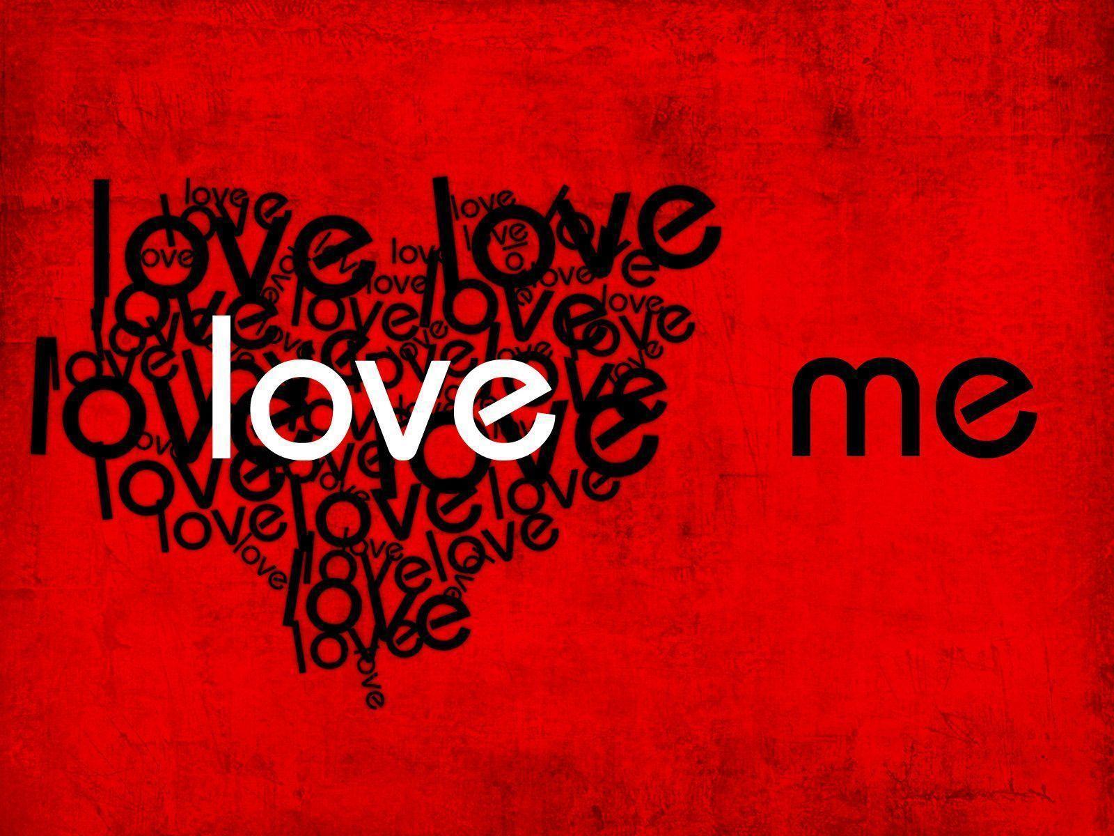 Love me Wallpaper
