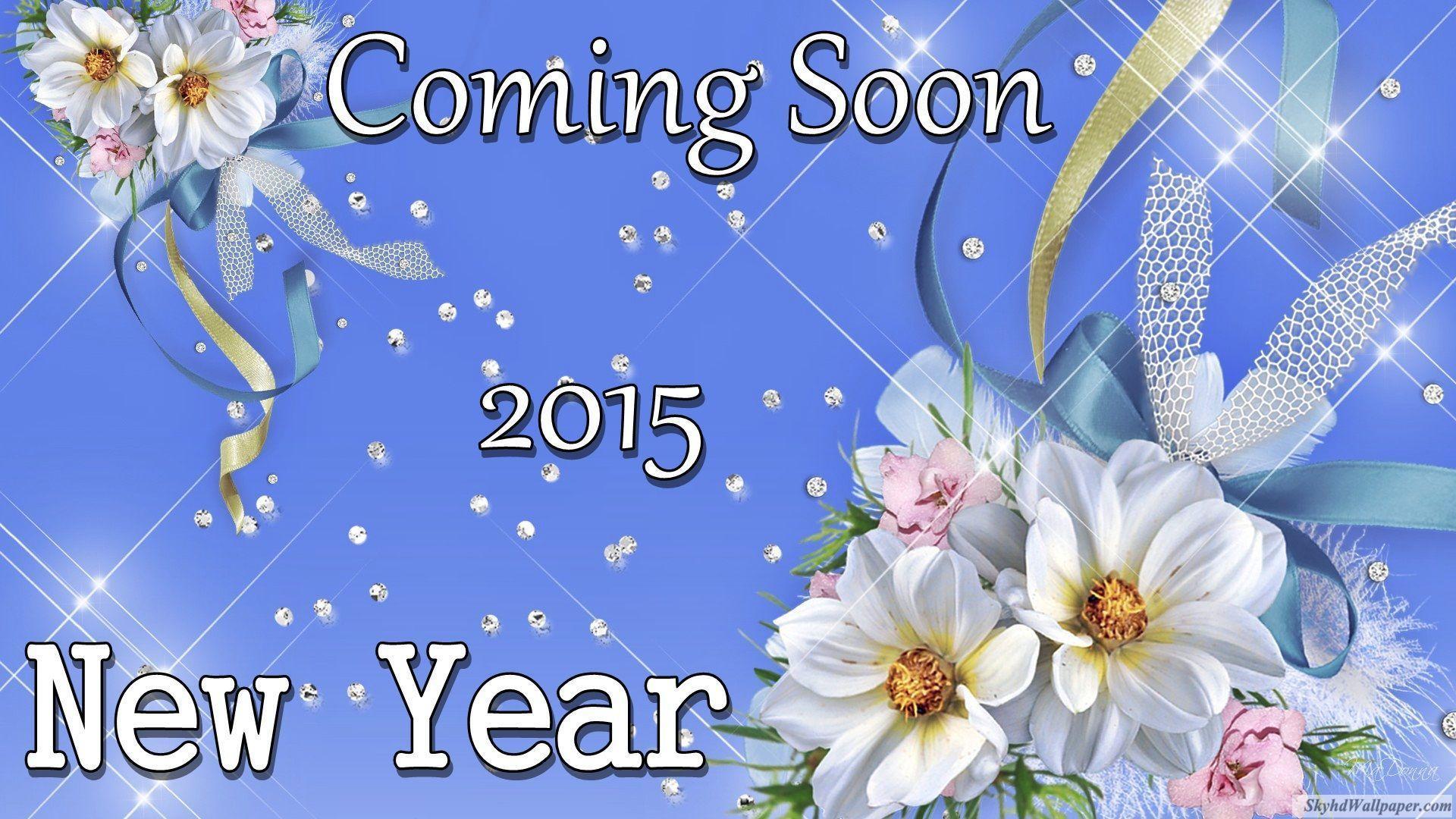Coming Soon 2015 New Year. Sky HD Wallpaper