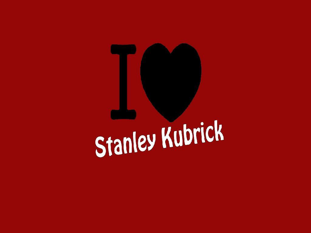 Wallpaper I Love Stanley Kubrick 1024x768 PC, Laptop or mobile