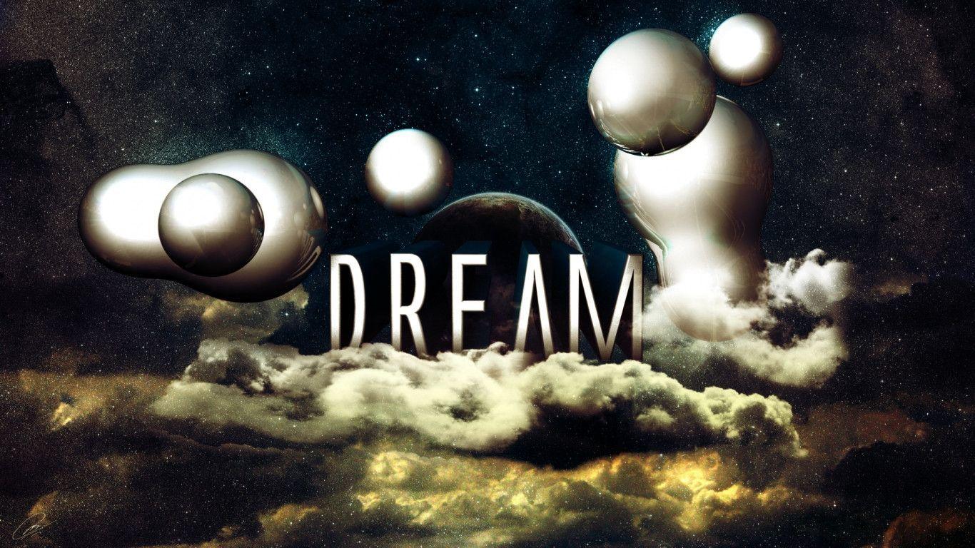 Dreams Wallpapers  Top Free Dreams Backgrounds  WallpaperAccess