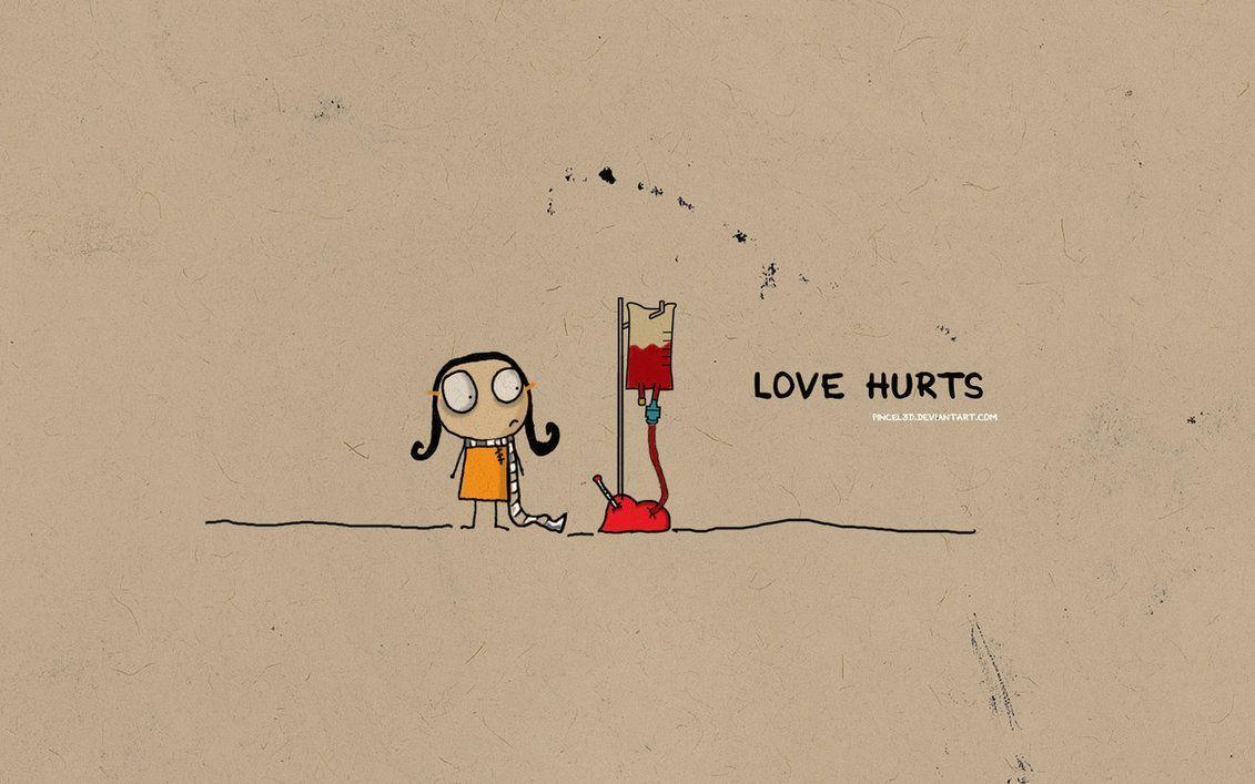 Love Hurts Wallpaper