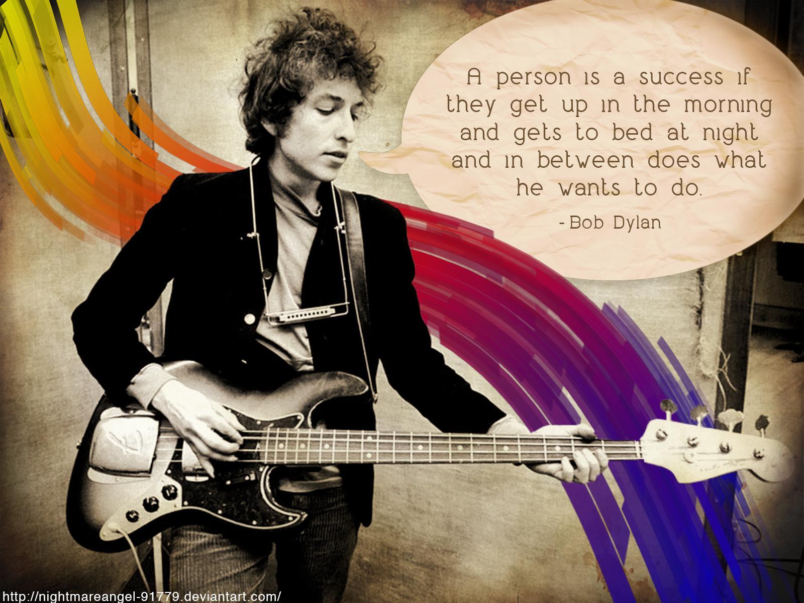 Bob Dylan Quote Wallpaper