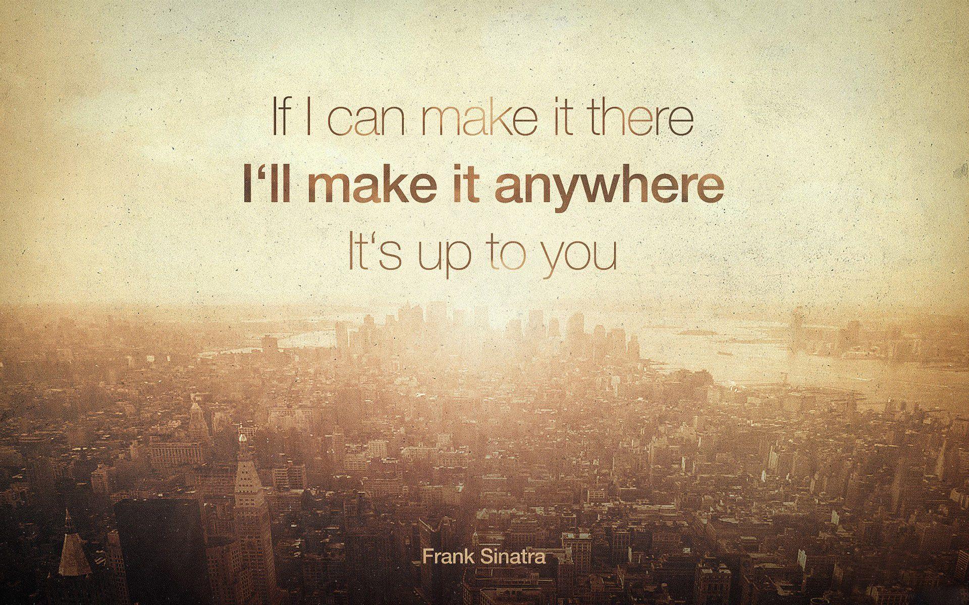 Frank Sinatra quote Wallpaper #