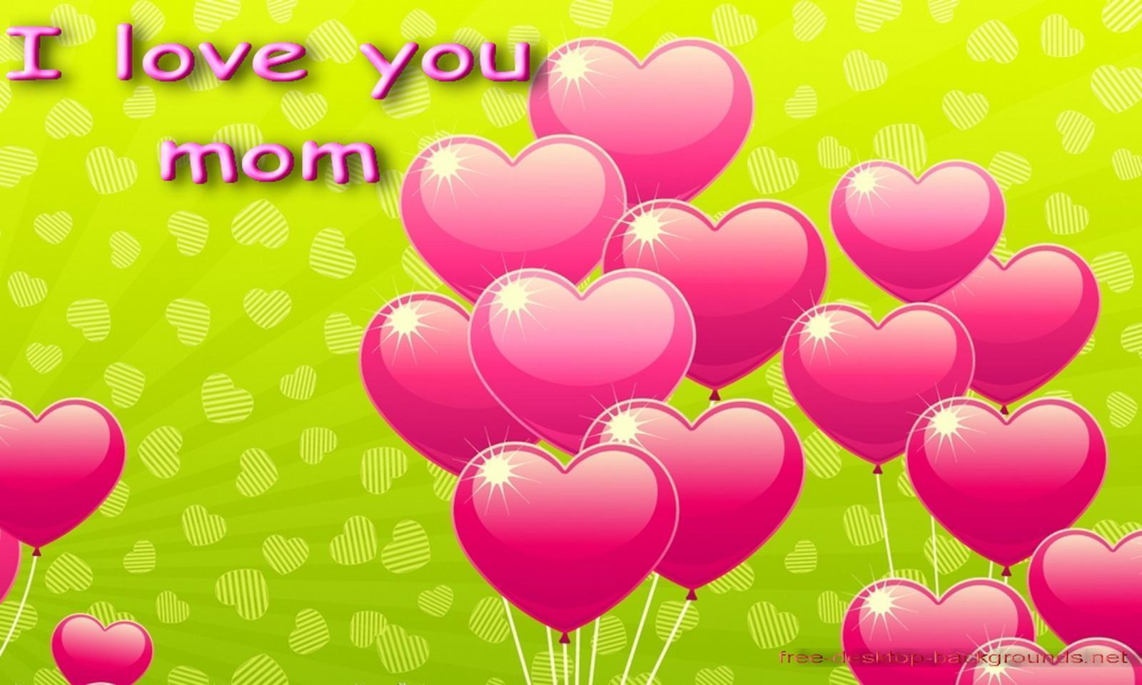 I love you mom happy mothers day free desktop background