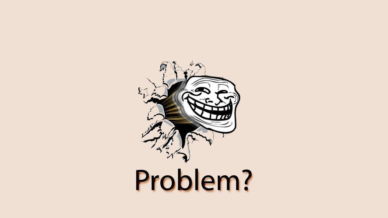 Problem Troll Mrinvincibleseth Dhrp Wallpaper 1280x720 px Free