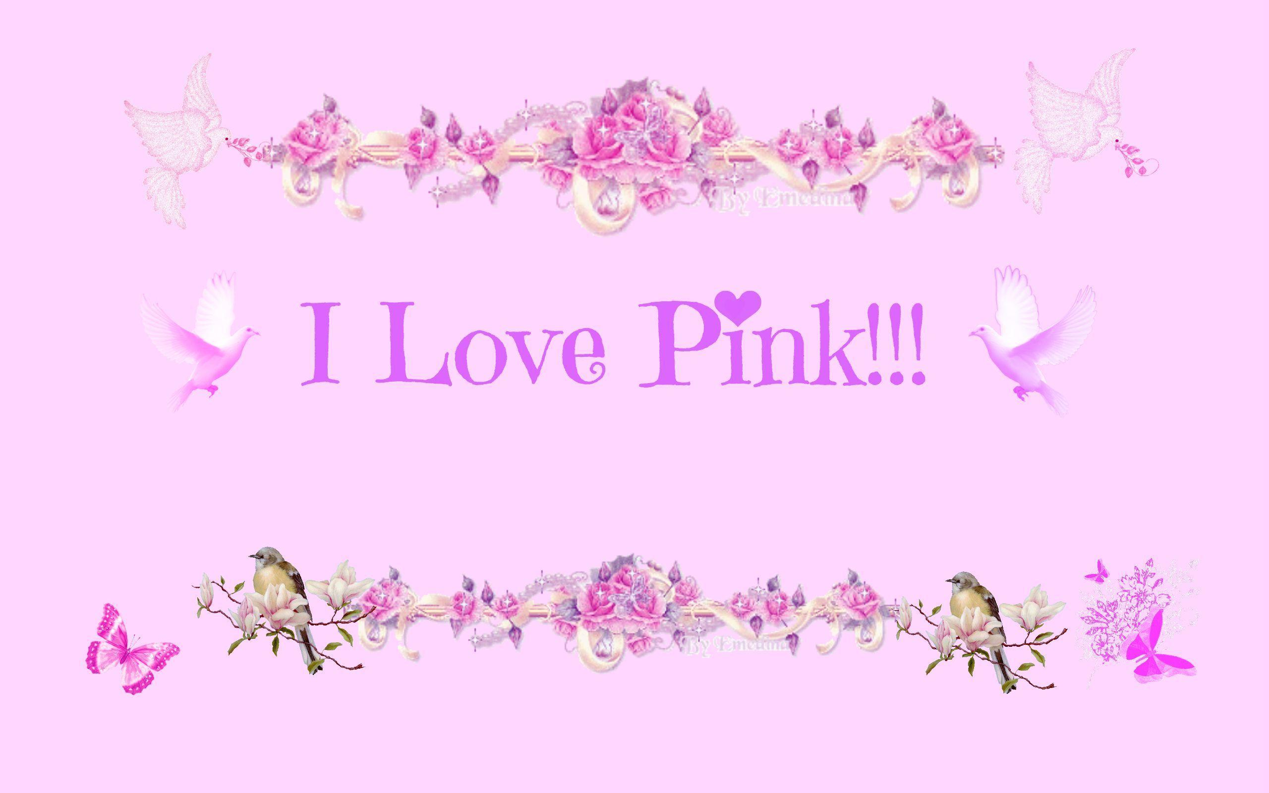 I Love Pink Wallpaper