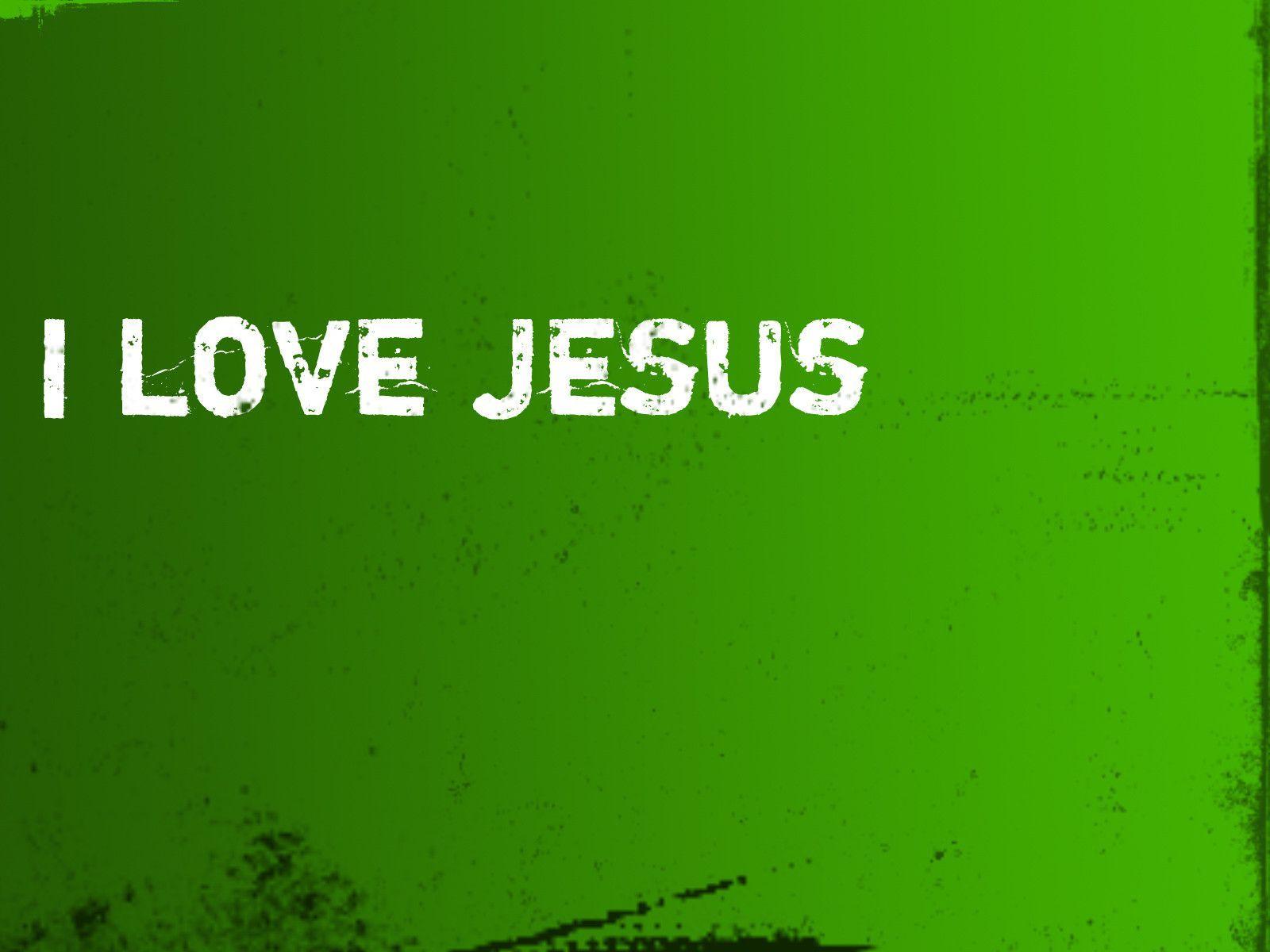 Download Free I love jesus green backgrounds