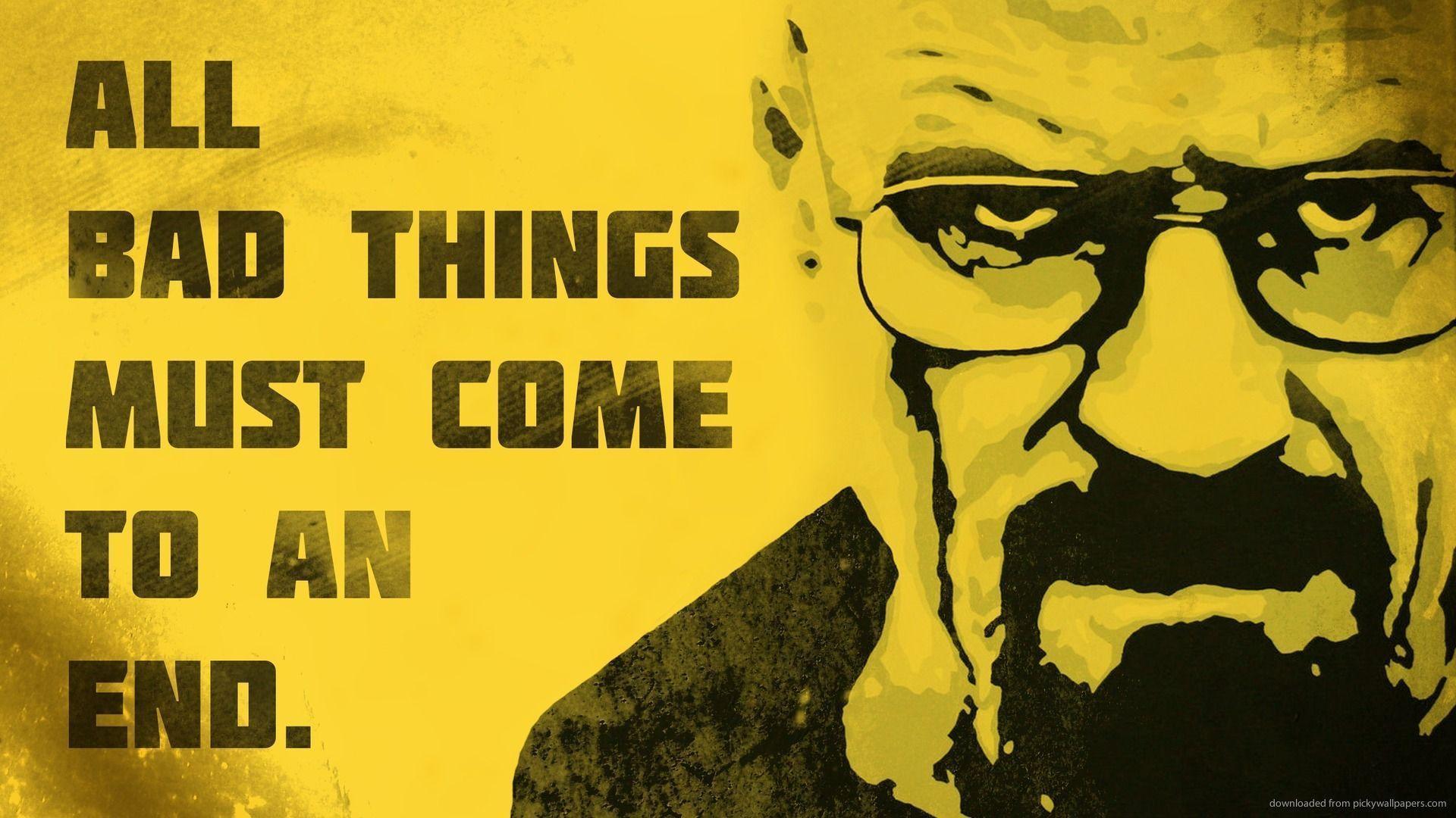 Movie : HD Breaking Bad Quote Wallpapers 1080x1920px Breaking Bad