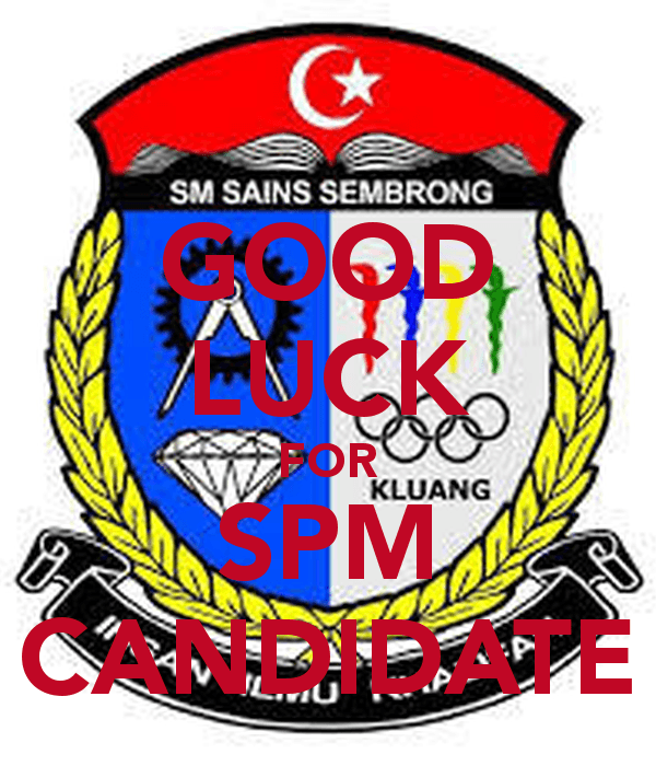 GOOD LUCK FOR SPM CANDIDATE Poster. VFORF. Keep Calm O Matic