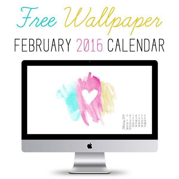 Free Desktop Wallpaper /// February 2016 Calendar Cottage Market