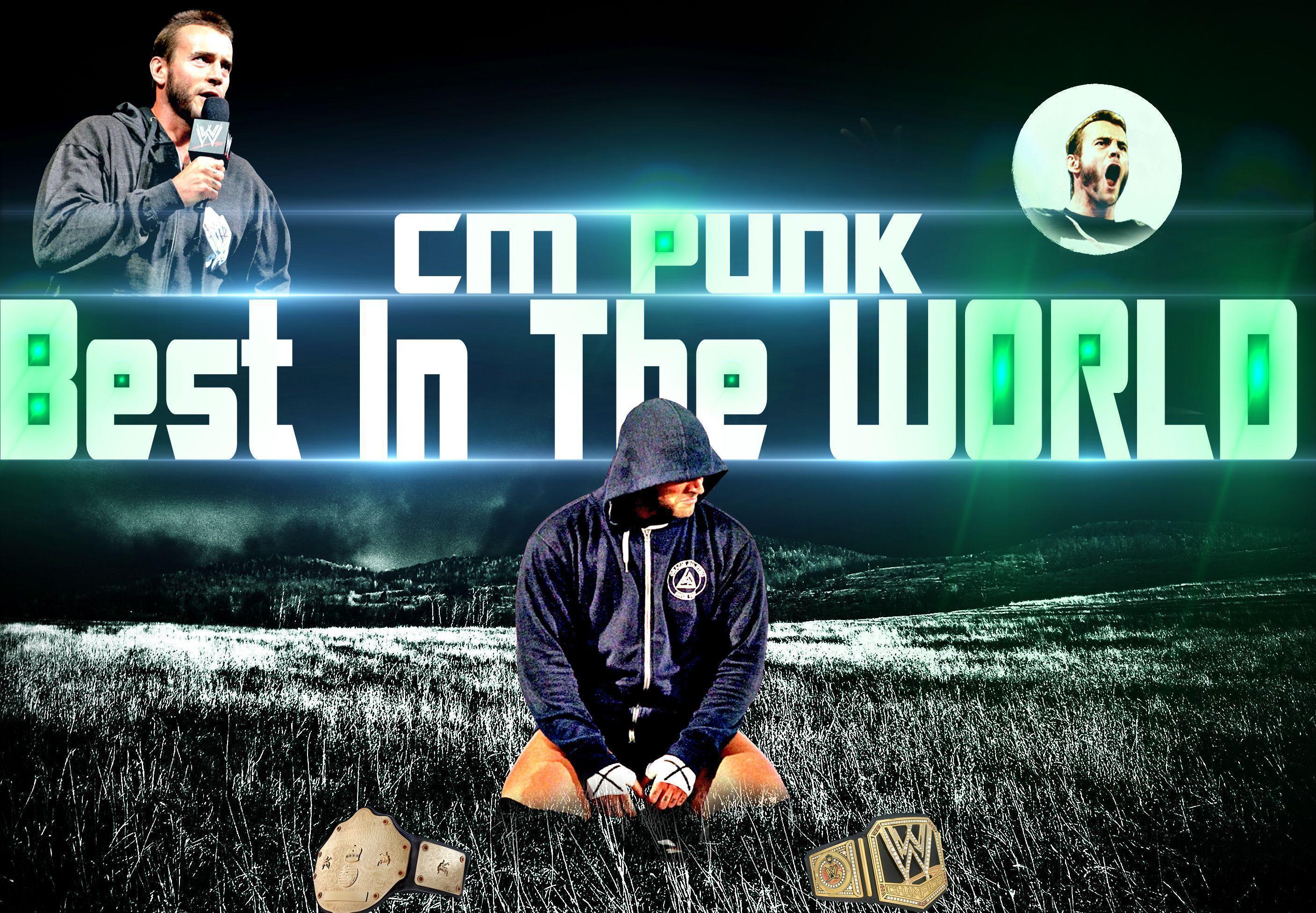 CM Punk Best In The World